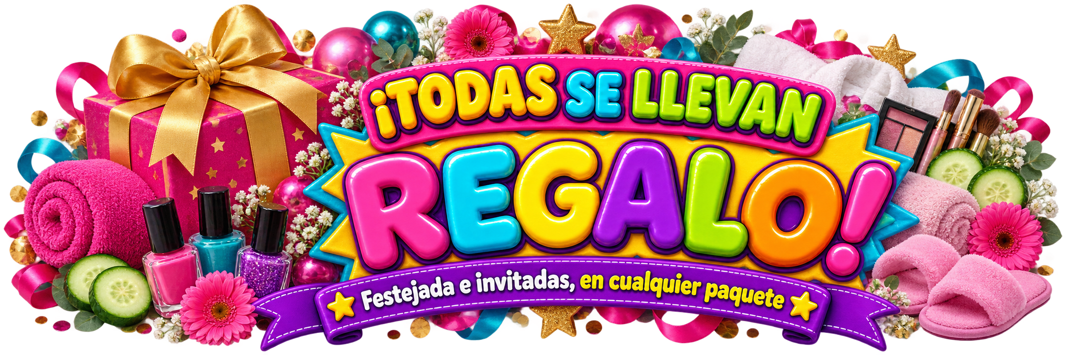 ¡Todas se llevan regalo! Festejada e invitadas, en cualquier paquete